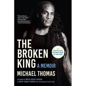 The Broken King -- Michael Thomas